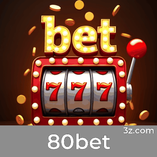 80bet: Bônus e Promoções Exclusivas