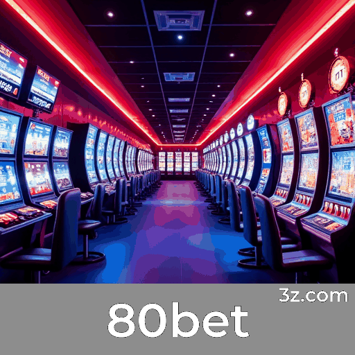 80bet: A Plataforma de Apostas Profissional e Confiável