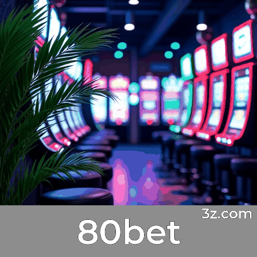 80bet: Slots com Grandes Prêmios, Jogos de Mesa Estratégicos, Real Dealers para Imersão Total