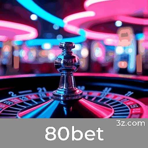 80bet: Slots com Grandes Prêmios, Jogos de Mesa Estratégicos, Real Dealers para Imersão Total